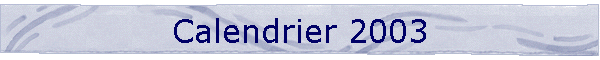 Calendrier 2003